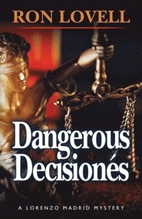 bokomslag Dangerous Decisiones