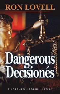 bokomslag Dangerous Decisionés