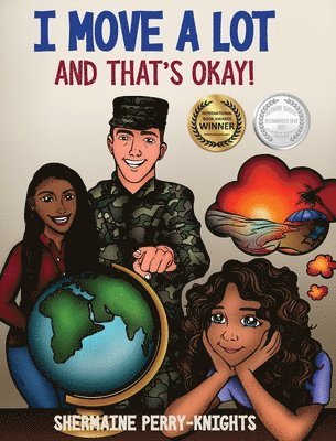 I Move A Lot and That's Okay