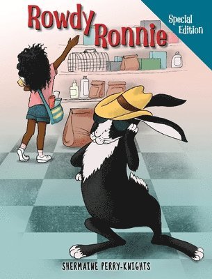 Shermaine Perry-Knights - Rowdy Ronnie, Inbunden