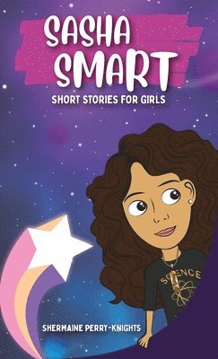 Shermaine Perry-Knights - Sasha Smart, Inbunden