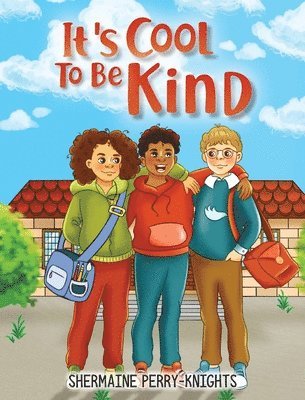 It's Cool To Be Kind 1