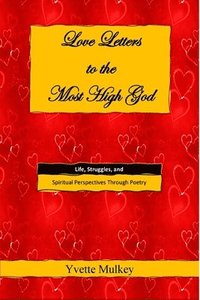 bokomslag Love Letters to the Most High God