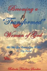 bokomslag Becoming a TRANSFORMED Woman of God