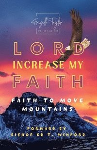 bokomslag LORD Increase My FAITH