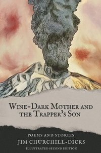 bokomslag Wine-Dark Mother and the Trapper's Son