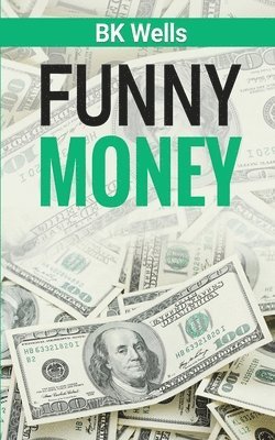 Funny Money 1