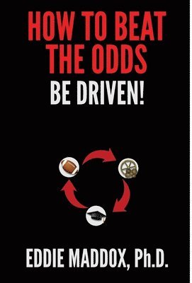 Eddie Maddox - How to Beat the Odds, Inbunden