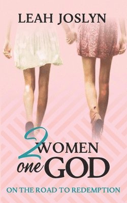 bokomslag 2 Women One God
