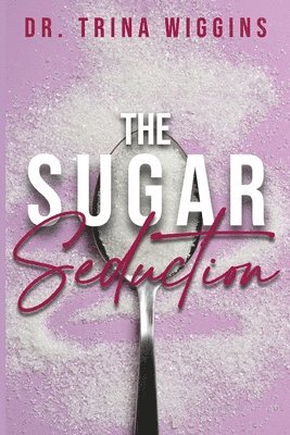 The Sugar Seduction 1