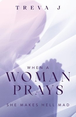 When A Woman Prays 1