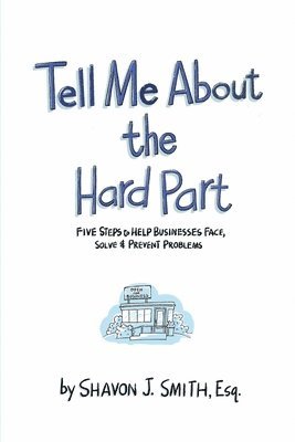 Tell Me About the Hard Part 1