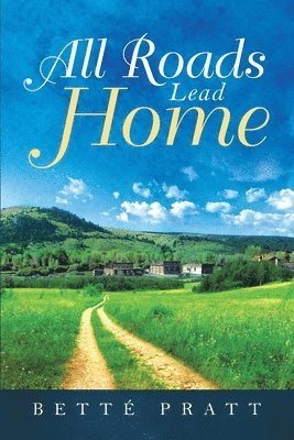 All Roads Lead Home 1