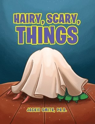 Hairy, Scary, Things 1