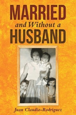 Married and Without a Husband 1