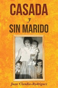 bokomslag Casada y sin marido