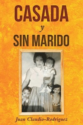 bokomslag Casada y sin marido