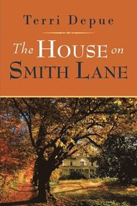bokomslag The House on Smith Lane