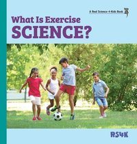 bokomslag What Is Exercise Science? (hardcover)