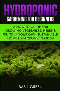 bokomslag Hydroponic Gardening For Beginners