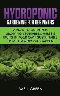 bokomslag Hydroponic Gardening For Beginners