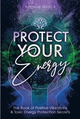 Protect Your Energy 1