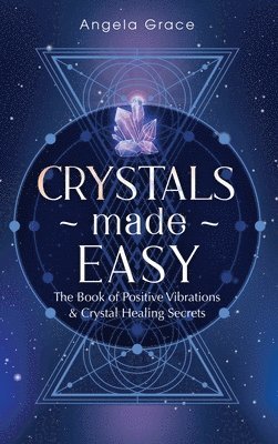 Crystals Made Easy 1