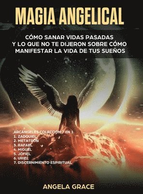 Magia Angelical (Arcángeles Colección 7 en 1)