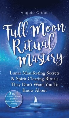 bokomslag Full Moon Ritual Mastery