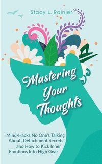 bokomslag Mastering Your Thoughts
