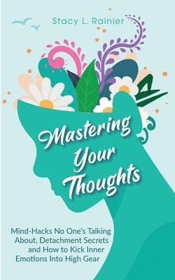 Mastering Your Thoughts 1