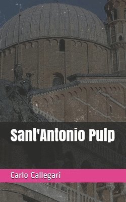 Sant'Antonio Pulp 1
