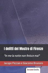 bokomslag I delitti del Mostro di Firenze