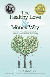 bokomslag The Healthy Love and Money Way