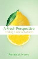 Renate A Moore - Fresh Perspective, Häftad