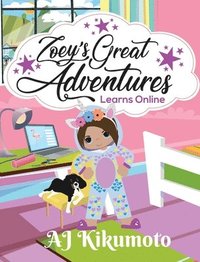 bokomslag Zoey's Great Adventures - Learns Online