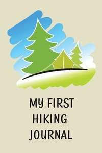 bokomslag My First Hiking Journal