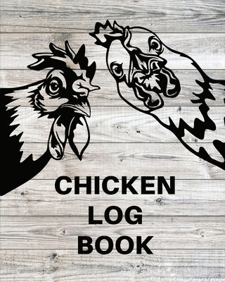 Chicken Record Keeping Log Book 1