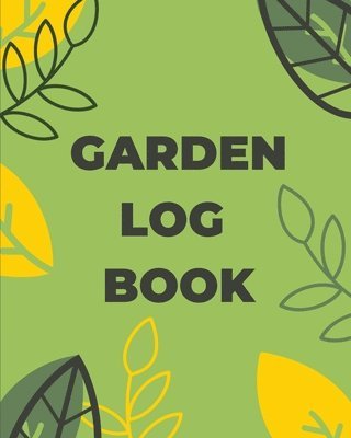 Garden Log Book 1