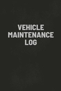 bokomslag Vehicle Maintenance Log Book