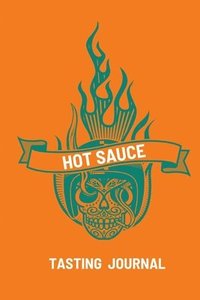 bokomslag Hot Sauce Tasting Journal