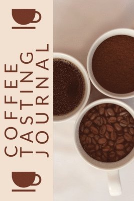 Coffee Tasting Journal 1