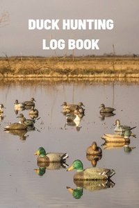 bokomslag Duck Hunting Log Book