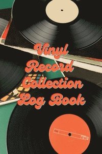 bokomslag Vinyl Record Collection Log Book
