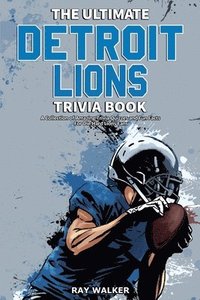 bokomslag Ultimate Detroit Lions Trivia Book