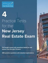 bokomslag 4 Practice Tests for the New Jersey Real Estate Exam: 440 Practice Questions with Detailed Explanations