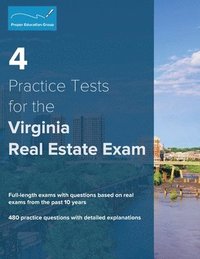 bokomslag 4 Practice Tests for the Virginia Real Estate Exam: 480 Practice Questions with Detailed Explanations