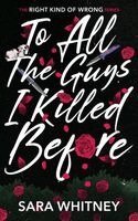 Sara Whitney - To All the Guys I Killed Before, Häftad