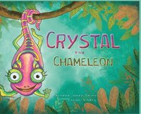 bokomslag Crystal the Chameleon