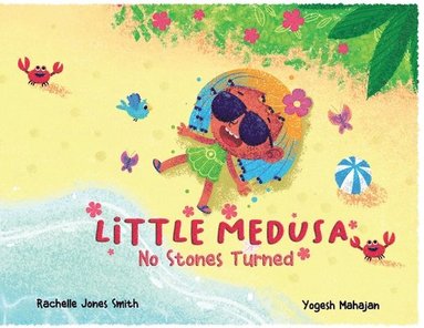 Rachelle Jones Smith - Little Medusa, Häftad